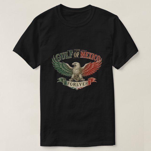 CAMISETA O GOLFO DO MÉXICO PARA SEMPRE (Frente do Design)