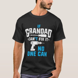Camiseta O Grandad pode fixá-lo