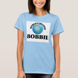 Camiseta O grande Bobbie do mundo