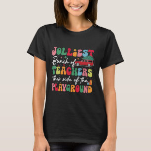 Camiseta O Grupo Mais Jolliest De Professores Deste Lado Do
