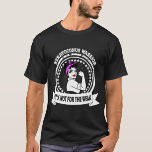 Camiseta O Guerreiro Keratoconus Não é para o Fraco Awarene