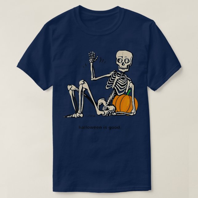 Camiseta O Halloween é bom e a vida é o esqueleto da abóbor (Frente do Design)