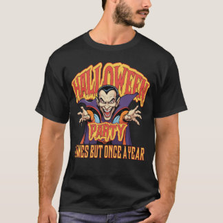 Camiseta O Halloween Vem Mas Uma Vez Por Ano