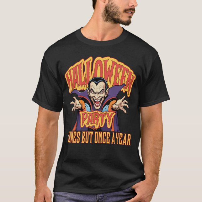 Camiseta O Halloween Vem Mas Uma Vez Por Ano (Frente)