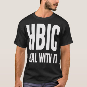 Camiseta O HBIC lida com uma engraçada e humorística banda