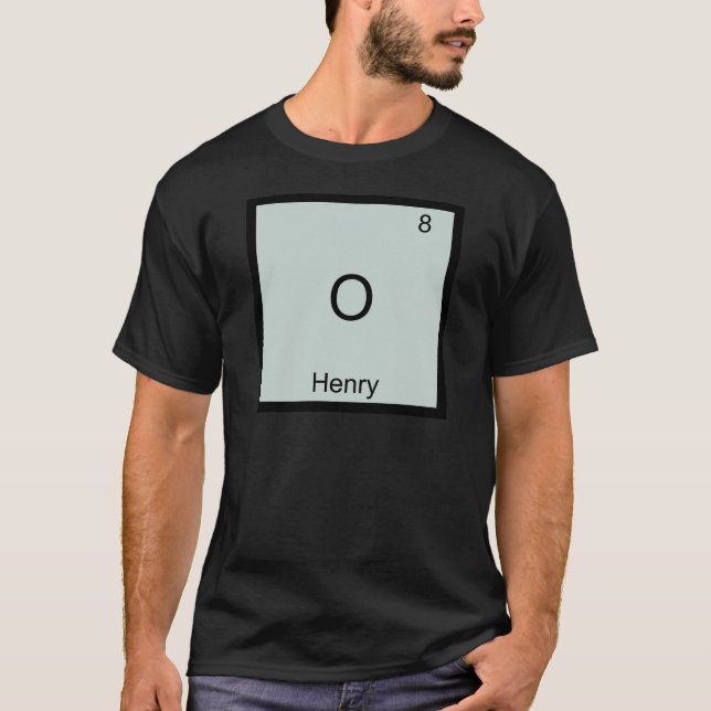 Camiseta O - Henry Símbolo de Elemento de Química  (Frente)