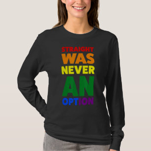 Camiseta O hetero Nunca Foi Um Mês De Orgulho De Opção