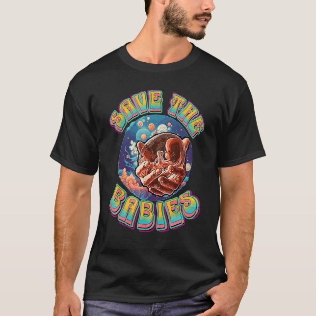 Camiseta O Hippie do Pro Life Fica Trippy Salve os bebês Pr (Frente)