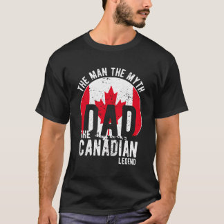 Camiseta O Homem O Mito A Lenda Canadiana - Pai Canadia