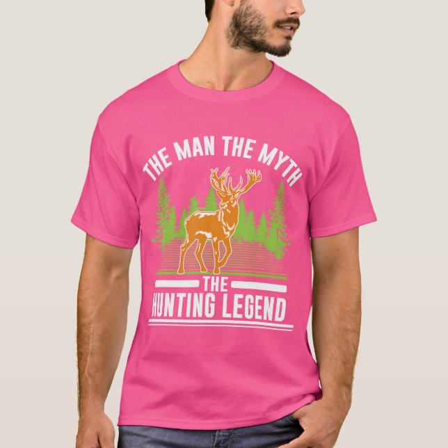 Camiseta O Homem O Mito A Lenda De Caça (Frente)