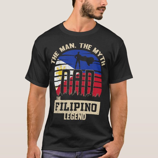 Camiseta O homem o mito a lenda filipina Pai do pai (Frente)