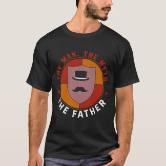 Camiseta O Homem. O Mito. O Pai. Tee Gift