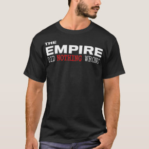 Camiseta O Império Não Fez Novidade Errada