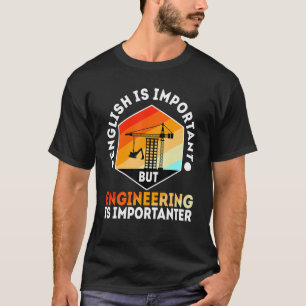 Camiseta O inglês é importante, mas a engenharia é importan
