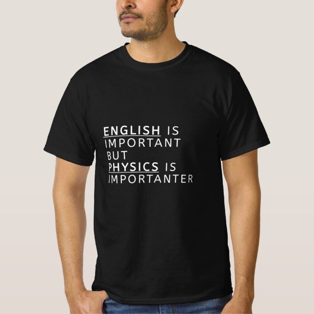 Camiseta o inglês é importante, mas a física é importante (Frente)