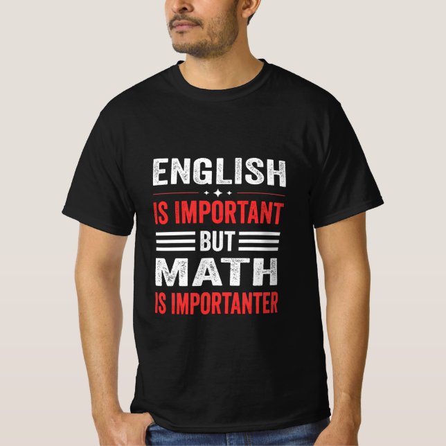 Camiseta O inglês é importante, mas a matemática é importan (Frente)
