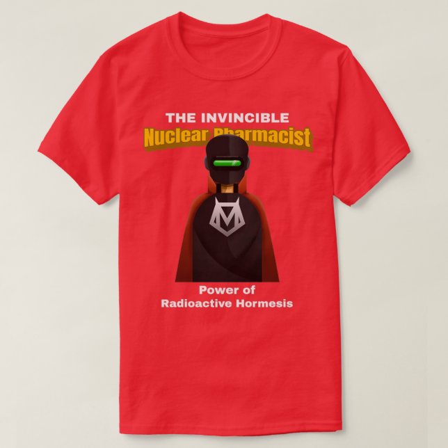 Camiseta O Invencível Farmacêutico Nuclear (Frente do Design)