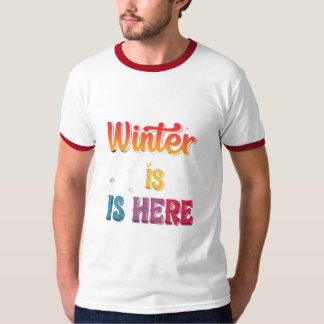 Camiseta "O Inverno Está Aqui":