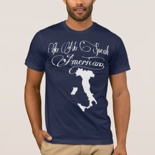 CAMISETA O IO NENHUM FALA AMERICANO SONO ITALIANO GIOVANNI