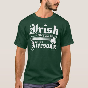Camiseta O irlandês obtem impressionante!!!
