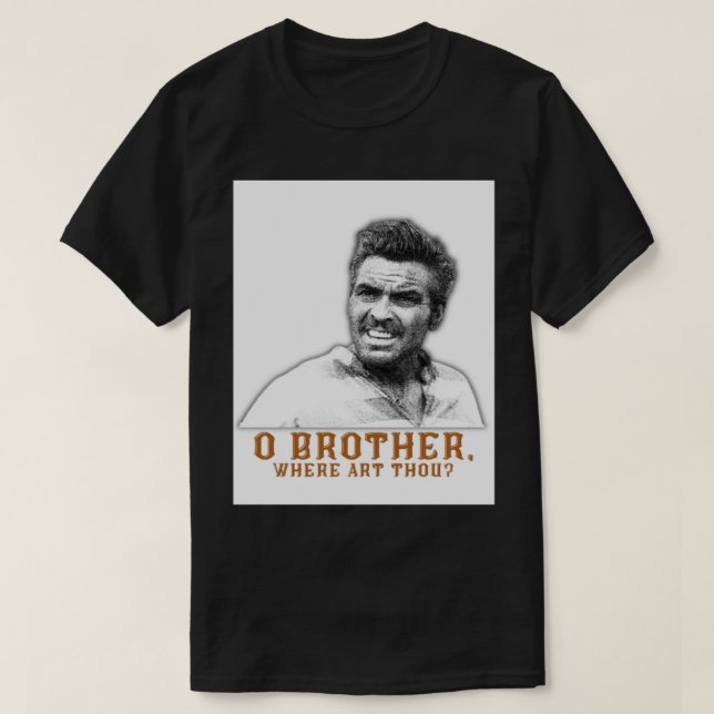 Camiseta o irmão onde você é Gráfico (Frente do Design)