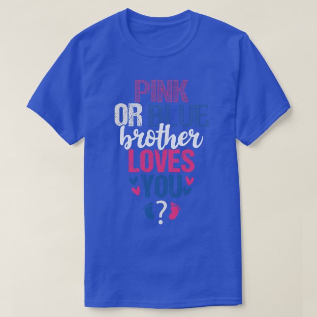 Camiseta O irmão rosa ou azul te ama (Frente do Design)