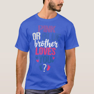Camiseta O irmão rosa ou azul te ama