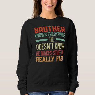 Camiseta O Irmão Sabe Tudo O Que Há De Melhor Irmandade