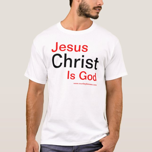 Camiseta O Jesus Cristo é deus (Frente)