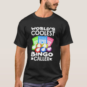 Camiseta O Jogador Chamador de Bingo Mais Legal do Mundo Di