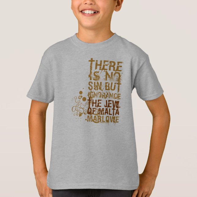 Camiseta O judeu de citações da ignorância de Malta (Frente)