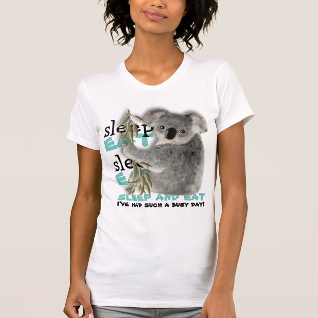 Camiseta O Koala bonito engraçado come e dorme (Frente)