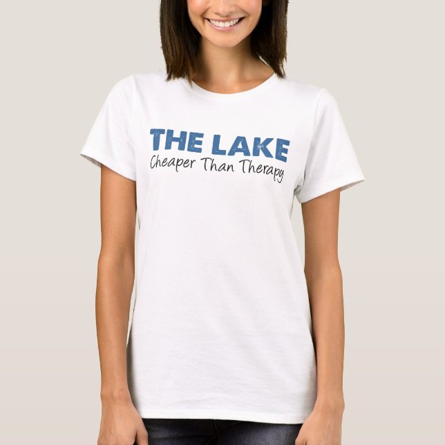 Camiseta O lago é mais barato que a terapia (Frente)
