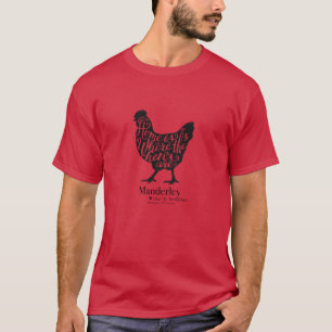 Camiseta O lar é onde as galinhas estão Tshirt Manderley 