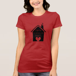 Camiseta O lar é onde está o coração