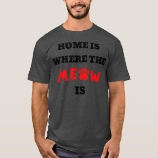 Camiseta O lar é onde o MEOW está