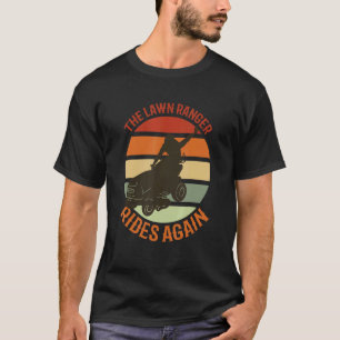 Camiseta O Lawn Ranger Cavalga Novamente Cortando Jardim H