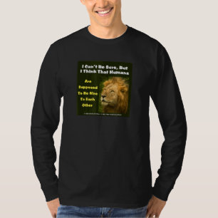 Camiseta O Leão Diz Que Não Posso Ter A Certeza Mas Acho Qu