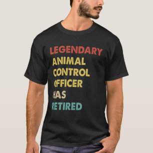 Camiseta O Legendário Responsável Pelo Controlo Dos Animais