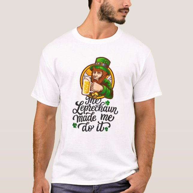Camiseta O Leprechaun Me Fez Fazer Isso (Frente)