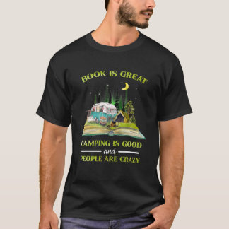 Camiseta O Livro É Que Acampar Excelente É Bom E Pessoas Sã