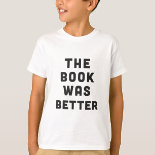 Camiseta O livro era melhor