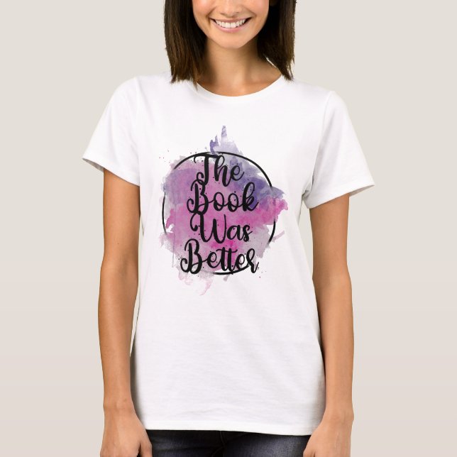 Camiseta O Livro Era Melhor (Frente)