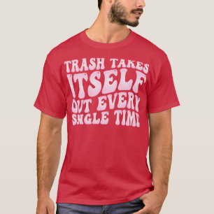 Camiseta o lixo sai todo solteiro