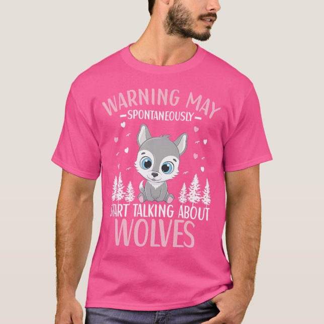 Camiseta O Lobo Bonito Pode Começar A Falar Espontaneamente (Frente)