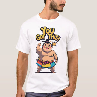 Camiseta O lutador de Sumo com a sigla "Tu tens isto!"