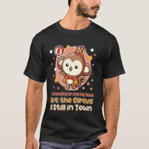 Camiseta O Macaco Está Lá Fora, Mas... Recuperação AA Engra