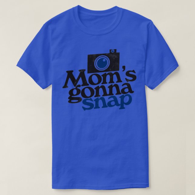 Camiseta O Mães vai tirar mamãe de fotógrafo (Frente do Design)