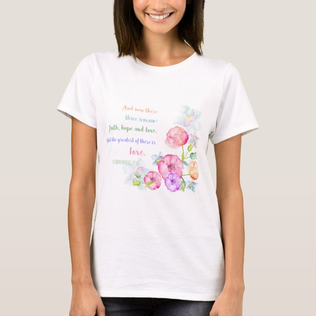 Camiseta o maior deles são as flores de amor, aquarela (Frente)