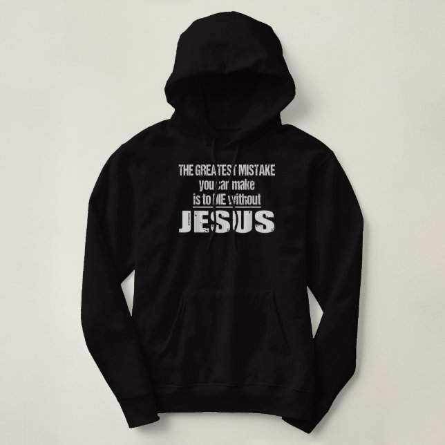 Camiseta O Maior Erro É Morrer Sem Jesus T-Shi (Frente do Design)
